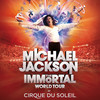 Cirque du Soleil - Michael Jackson The Immortal at American Airlines Arena