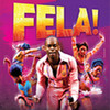 Fela! at Ziff Opera House Fela! at Ziff Opera House