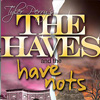 Tyler Perry's The Haves and The Have Nots