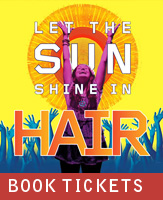 Buy tickets for hair at The Adrienne Arsht Center for the Performing Arts