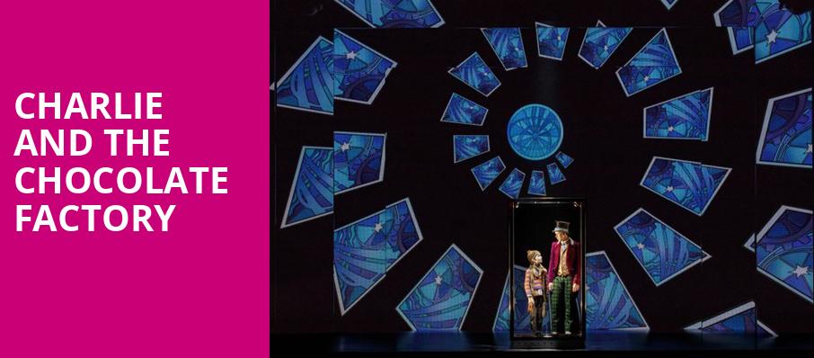 Charlie and the Chocolate Factory, Ziff Opera House, Miami