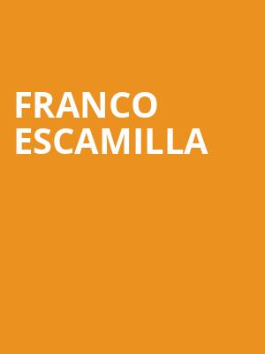 Franco Escamilla, Fillmore Miami Beach, Miami