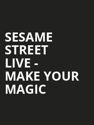 Sesame Street Live Make Your Magic, Watsco Center, Miami