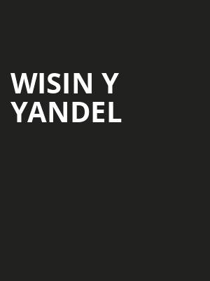 Wisin y Yandel Poster
