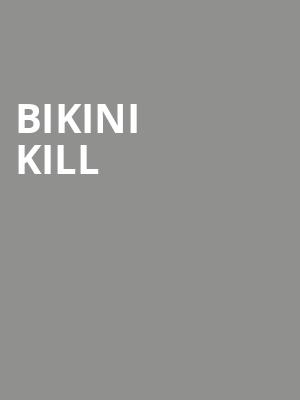 Bikini Kill, The Ground Miami, Miami