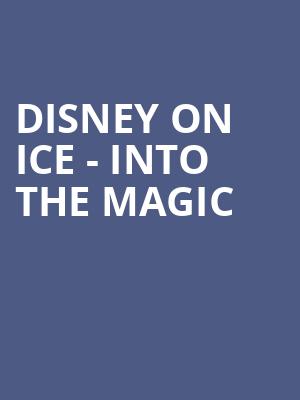 Disney on Ice Into the Magic, Watsco Center, Miami