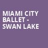 Miami City Ballet Swan Lake, Ziff Opera House, Miami